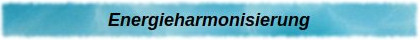 Energieharmonisierung